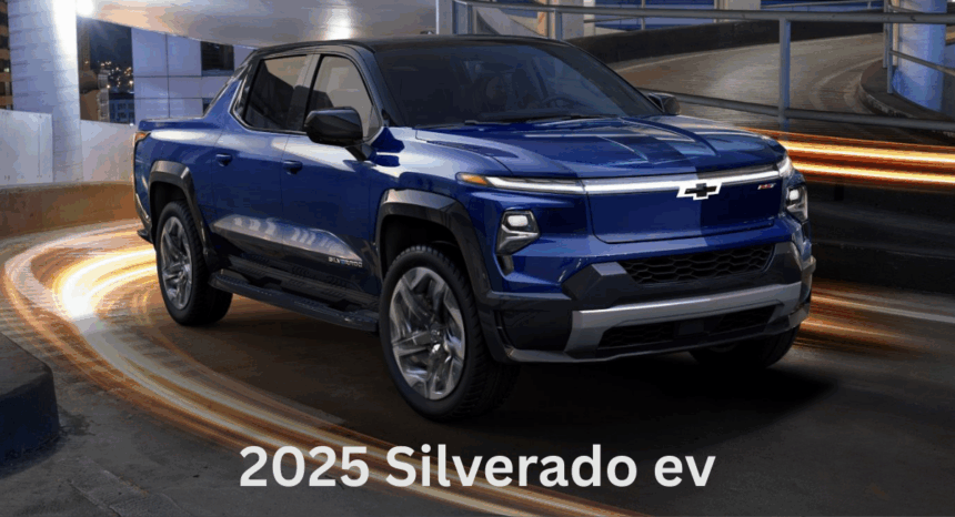 2025 silverado ev